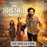 The Sabarmati Report movie poster